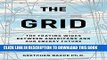 [READ] EBOOK The Grid: The Fraying Wires Between Americans and Our Energy Future BEST COLLECTION