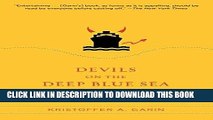 Best Seller Devils on the Deep Blue Sea: The Dreams, Schemes, and Showdowns That Built America s