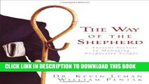 Ebook The Way of the Shepherd: 7 Ancient Secrets to Managing Productive People Free Read