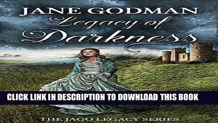Ebook Legacy of Darkness (The Jago Legacy Series Book 1) Free Read