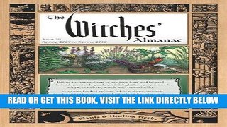 [FREE] EBOOK The Witches Almanac: Spring 2009-Spring 2010 (Witches  Almanac: Complete Guide to