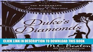 Ebook Duke s Diamonds (Endearing Young Charms Book 1) Free Read