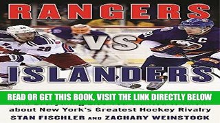 [READ] EBOOK Rangers vs. Islanders: Denis Potvin, Mark Messier, and Everything Else You Wanted to