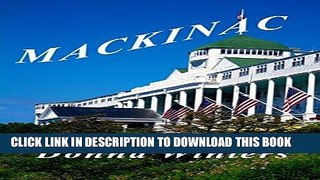 Best Seller Mackinac (Great Lakes Romances Book 1) Free Read