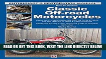 [READ] EBOOK How to Restore Classic Off-road Motorcycles: Majors on off-road motorcycles from the