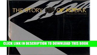 [READ] EBOOK The Story of Kodak ONLINE COLLECTION