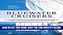 [READ] EBOOK Bluewater Cruisers: A By-The-Numbers Compilation of Seaworthy, Offshore-Capable