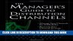 Ebook The Manager s Guide to Distribution Channels Free Read