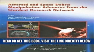 [FREE] EBOOK Asteroid and Space Debris Manipulation (Progress in Astronautics and Aeronautics