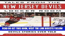 [READ] EBOOK Tales from the New Jersey Devils Locker Room: A Collection of the Greatest Devils