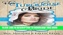 Best Seller Mail Order Bride: His Turquoise Bride: Western Historical Romance (Shades of Romance