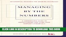 Best Seller Managing By The Numbers: A Commonsense Guide To Understanding And Using Your Company s