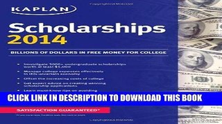 [READ] EBOOK Kaplan Scholarships 2014 (Kaplan Test Prep) BEST COLLECTION