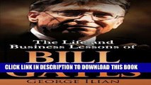Best Seller Bill Gates: The Life and Business Lessons of Bill Gates Free Read