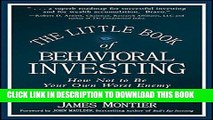 Best Seller The Little Book of Behavioral Investing: How not to be your own worst enemy Free