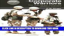 Ebook Corporate Warriors: The Rise of the Privatized Military Industry, Updated Edition (Cornell