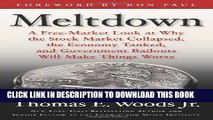 Best Seller Meltdown: A Free-Market Look at Why the Stock Market Collapsed, the Economy Tanked,