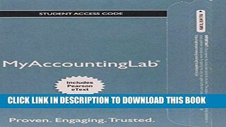 Best Seller MyAccountingLab with Pearson eText --  Access Card -- for Horngren s Financial
