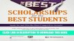 [FREE] EBOOK The Best Scholarships for the Best Students (Peterson s Best Scholarships for the