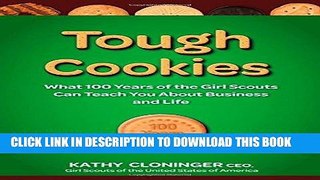 Best Seller Tough Cookies: Leadership Lessons from 100 Years of the Girl Scouts Free Read