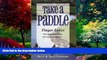 Books to Read  Take a Paddle: Finger Lakes New York Quiet Water for Canoes   Kayaks  Best Seller