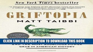 Best Seller Griftopia: A Story of Bankers, Politicians, and the Most Audacious Power Grab in