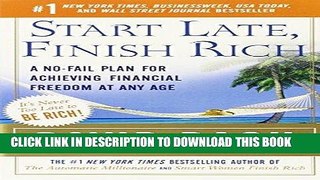 Ebook Start Late, Finish Rich: A No-Fail Plan for Achieving Financial Freedom at Any Age (Finish