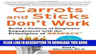 Best Seller Carrots and Sticks Don t Work: Build a Culture of Employee Engagement with the