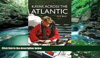 Big Deals  Kayak Across the Atlantic  Best Seller Books Most Wanted
