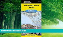 Books to Read  Fort Myers (National Geographic Trails Illustrated Map)  Full Ebooks Best Seller