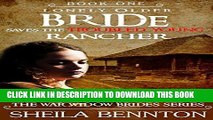 Ebook Mail Order Bride: Lonely Older Bride Saves The Troubled Young Rancher; Clean Western