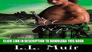 Ebook Kilt Trip: Part 3: (A Scottish Highlander Historical Romance) Free Read