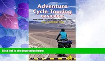 Big Deals  Adventure Cycle-Touring Handbook: Worldwide Route   Planning Guide (Trailblazer)  Full