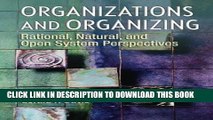 Ebook Organizations and Organizing: Rational, Natural and Open Systems Perspectives Free Read