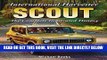[READ] EBOOK International Harvester Scout: The Complete Illustrated History BEST COLLECTION