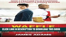 Ebook Waffle Street: The Confession and Rehabilitation of a Financier Free Read