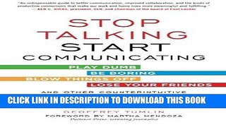 Ebook Stop Talking, Start Communicating: Counterintuitive Secrets to Success in Business and in