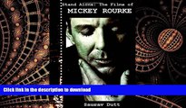 READ ONLINE Stand Alone: The Films Of Mickey Rourke PREMIUM BOOK ONLINE