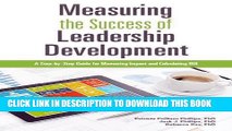 Best Seller Measuring The Success of Leadership Development: A Step-by-Step Guide for Measuring