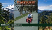 Full [PDF]  Bicycling Guide To The Mississippi River Trail: A Complete Route Guide Along The