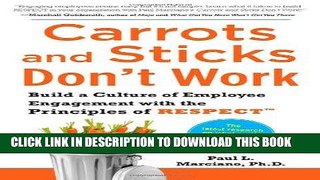 Best Seller Carrots and Sticks Don t Work: Build a Culture of Employee Engagement with the