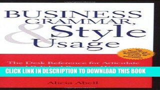 Best Seller Business Grammar, Style   Usage: The Most Used Desk Reference for Articulate and