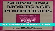 [FREE] EBOOK Servicing Mortgage Portfolios: Strategies   Applications for Buying, Selling and