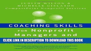 Ebook Coaching Skills for Nonprofit Managers and Leaders: Developing People to Achieve Your