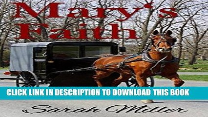 Ebook Mary s Faith (Amish Short Inspirational Romance): Amish Romance in Lancaster County (Amish