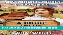 Ebook Mail Order Brides: A Bride for the Banker (Bozeman Brides Book 1) Free Read