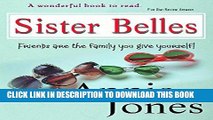 Best Seller Sister Belles (Belles Will Be Belles, Book 1) Free Read