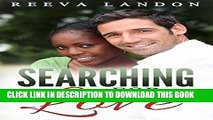Ebook BWWM Romance: Searching for Love: A Clean BWWM Romance:  (Clean Navy Seal Romance) Free