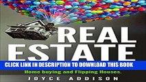 [FREE] EBOOK Real Estate: 25 Best Strategies for Real Estate Investing, Home Buying and Flipping