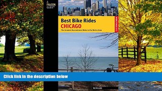 Big Deals  Best Bike Rides Chicago: The Greatest Recreational Rides In The Metro Area (Best Bike